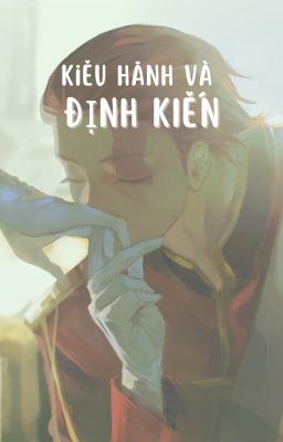 KIÊU HÃNH VÀ ĐỊNH KIẾN - Khiếu ngã tô tam thiếu