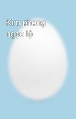 Kim phong ngọc lộ