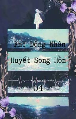 KnY: Huyết Song Hồn