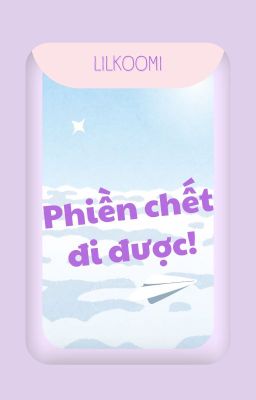 [Kookmin|ABO] Phiền chết đi được!