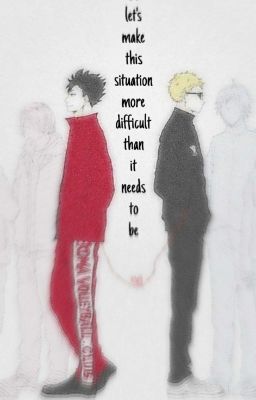 [KuroTsuki] So let's make this situation more difficult than it needs to be