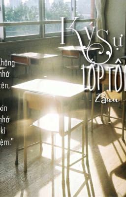 Ký sự lớp tôi.