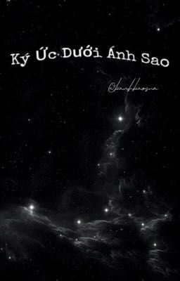 Ký Ức Dưới Ánh Sao 
