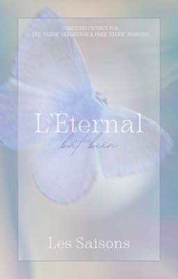 L'Éternal: Les Saisons