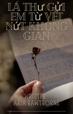 Lá thư gửi em từ vết nứt không gian