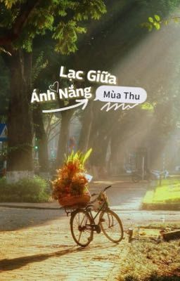 Lạc Giữa Nắng Mùa Thu