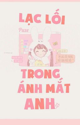 Lạc Lối Trong Ánh Mắt Anh - Maze×Puma