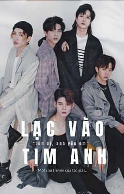 LẠC VÀO TIM ANH  [UNI5] - L