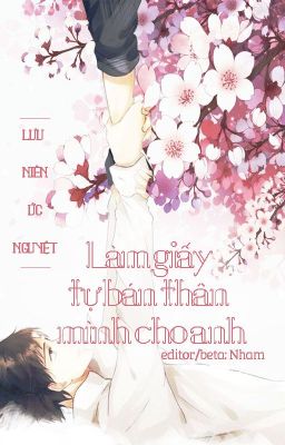 LÀM GIẤY TỰ BÁN THÂN MÌNH CHO ANH