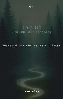 Lâm Hà - Sau Lớp Tơ Là Tầng Sóng