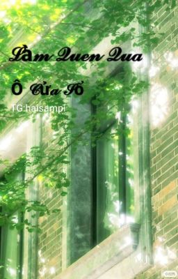 Làm Quen Qua Ô Cửa Sổ