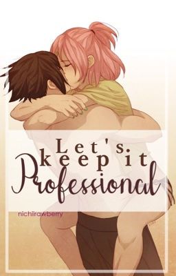 Let's keep it professional | SasuSaku [Completed]