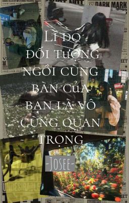 Lí do đối tượng ngồi cùng bàn của bạn là vô cùng quan trọng