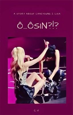 |LICHAENG| - Ô... ÔSIN?!?