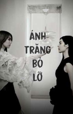 [LingOrm] Ánh Trăng Bỏ Lỡ | Oneshot |