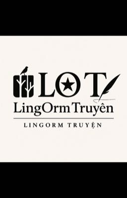 [LingOrm Truyện] 