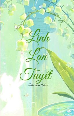 Linh Lan Tuyết - Diệp Châu