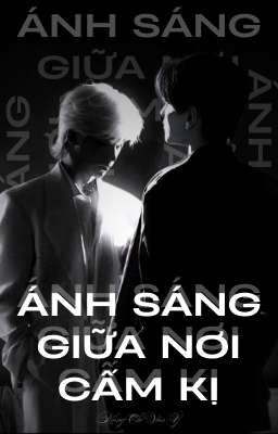 Lôi Bằng | ÁNH SÁNG GIỮA NƠI CẤM KỊ 