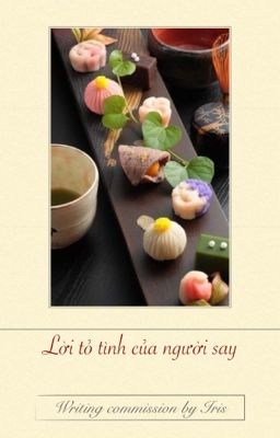 Lời tỏ tình của người say