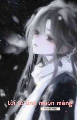 lời tỏ tình muộn màng 