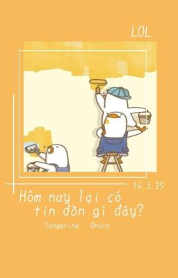 LOL | Hôm nay lại có tin đồn gì đây?