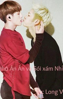 (Longfic) Markson- Thỏ Nhỏ Ân Ân và Sói Xám Nhĩ Nhĩ👑😊🐰🐺🐾