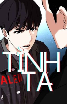 [Lookism_AllDan] Tình Ta