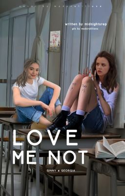 love me not ( maxine baker )