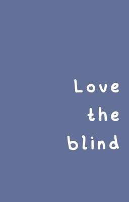 Lovetheblind