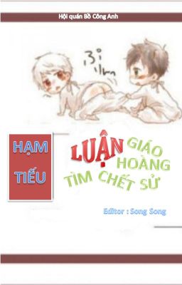 LUẬN GIÁO HOÀNG TÌM CHẾT SỬ