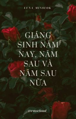 [luna_minseok🪺] giáng sinh năm nay, năm sau và năm sau nữa 𓏲 ๋࣭ ࣪ ˖🎐