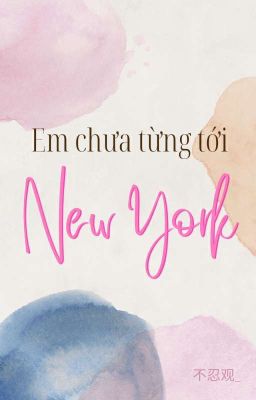 [lzmq] Em chưa từng tới New York 