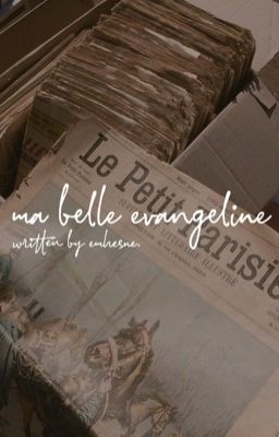 ma belle evangeline;; jinji ✔