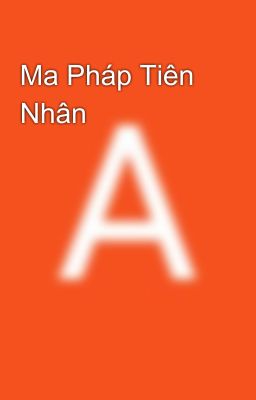 Ma Pháp Tiên Nhân 