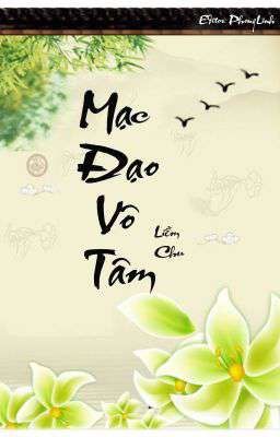 Mạc Đạo Vô Tâm