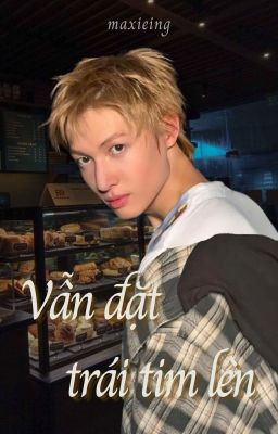 Martin | Vẫn đặt trái tim lên