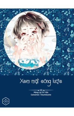 [Mau xuyên] Xem mặt công lược - Hoàn