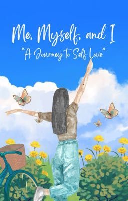 Me, Myself and I: A journey to Self Love