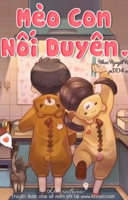 Mèo con nối duyên - Nhan Nguyệt Khê