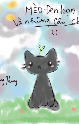 Mèo Đen loạn thị và những câu chuyện