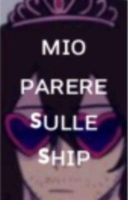Mio parere sulle ship