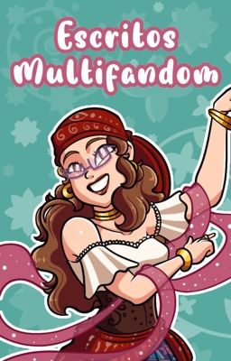 Mis Escritos Multifandom