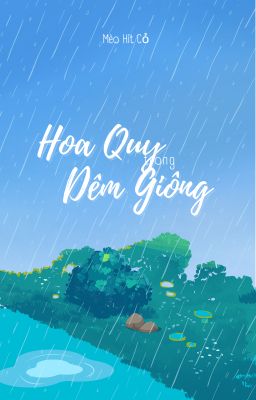 [MiSan] Hoa Quỳ Trong Đêm Giông