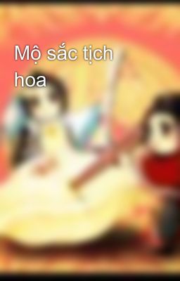 Mộ sắc tịch hoa