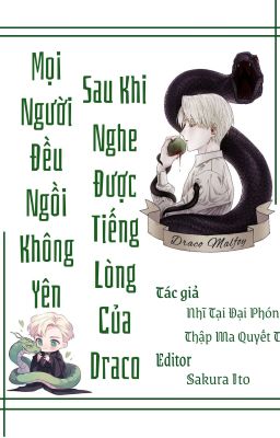 Mọi Người Đều Ngồi Không Yên Sau Khi Nghe Được Tiếng Lòng Của Draco