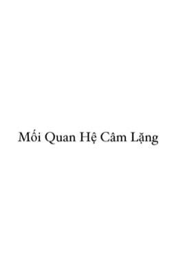 Mối Quan Hệ Câm Lặng