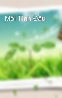 Mối Tình Đầu