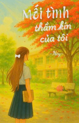 Mối tình thầm kín của tôi