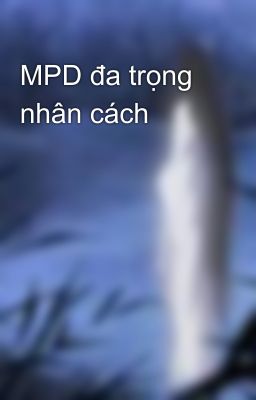 MPD đa trọng nhân cách