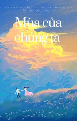 Mùa Của Chúng Ta